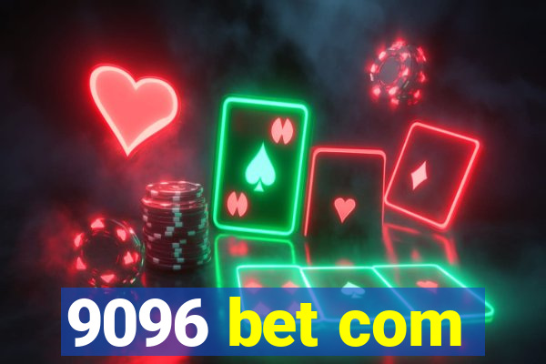 9096 bet com